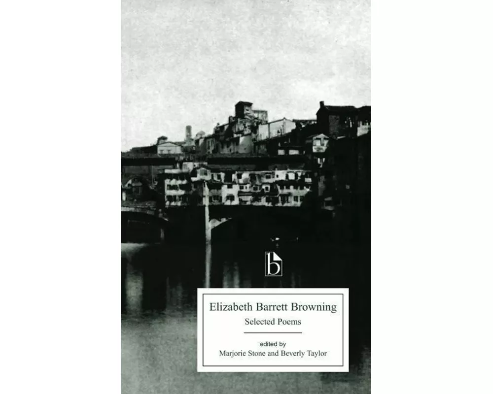 Elizabeth Barrett Browning: Selected Poems