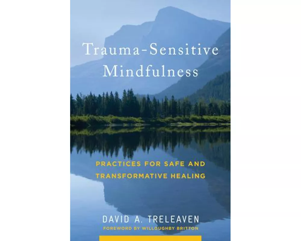 Trauma-Sensitive Mindfulness