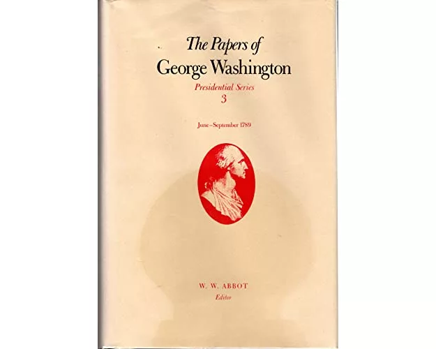 The Papers of George Washington v.3; June-Sept, 1789;June-Sept, 1789