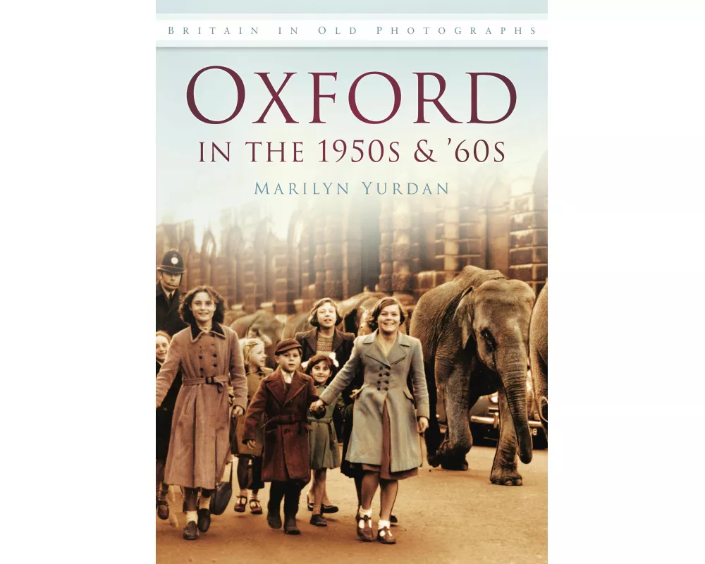 Oxford in the 1950s and '60s