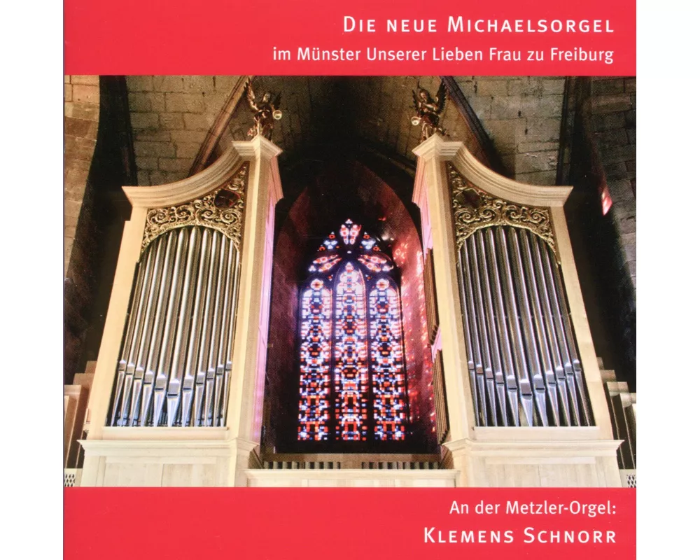 Michaelsorgel Münster Freiburg