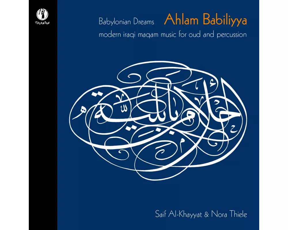 Babylonian Dreams-Ahlam Babiliyya