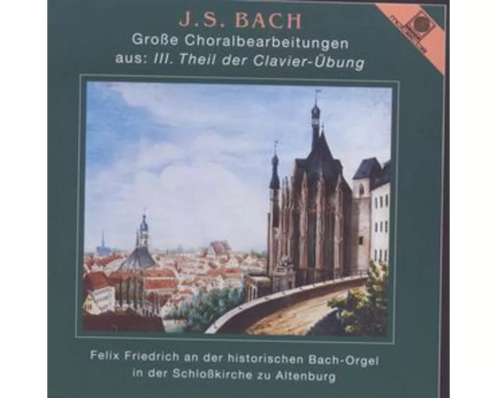 Grosse Choralbearbeitungen;Schlosskirc