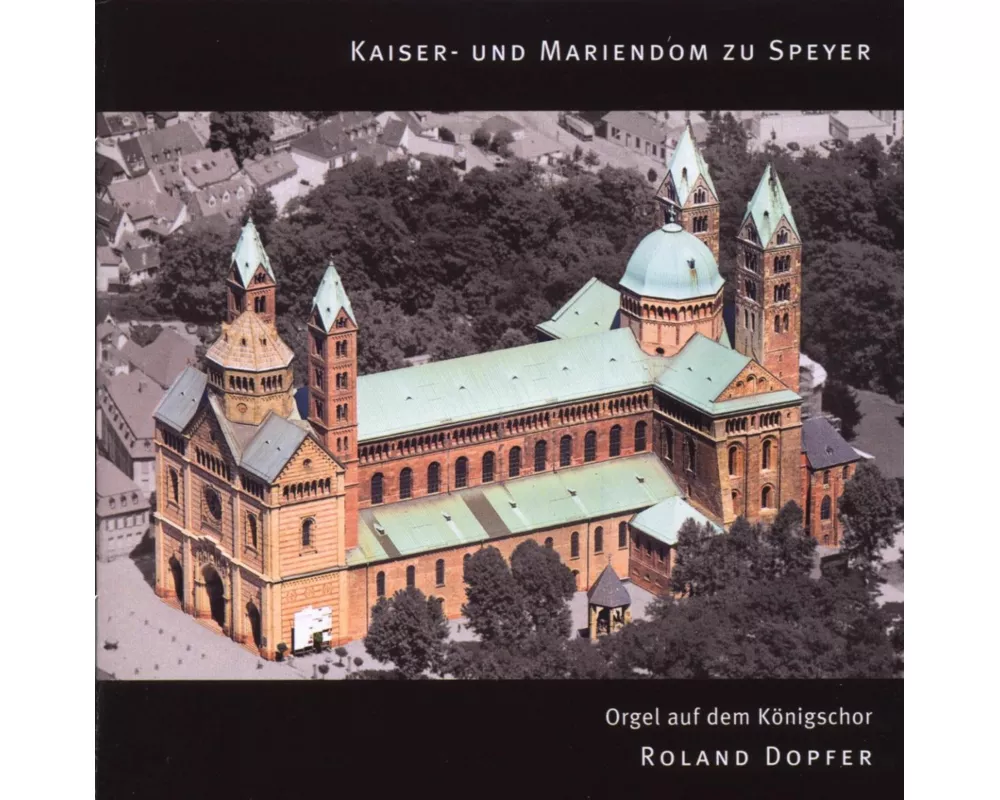 Kaiser- & mariendom zu speyer;Orgel Au