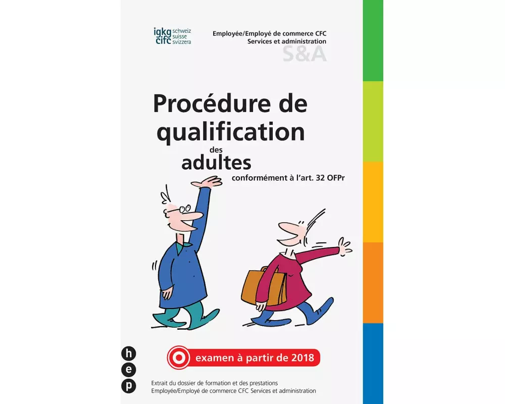 Procédure de qualification des adultes conformément à l'art. 32 OFPr