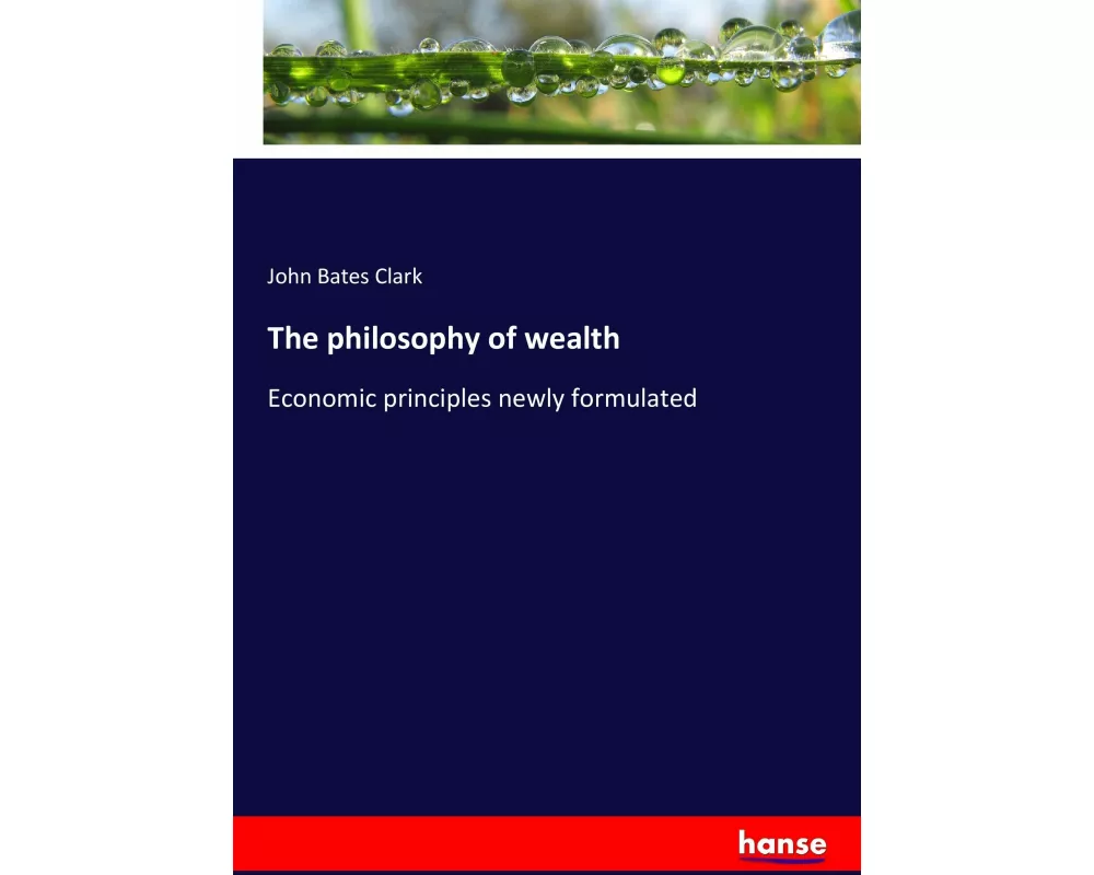 The philosophy of wealth