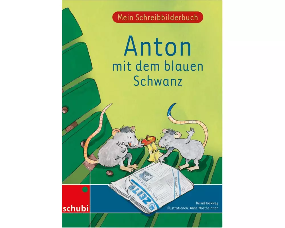 Mein Schreibbilderbuch Anton - Basisschrift