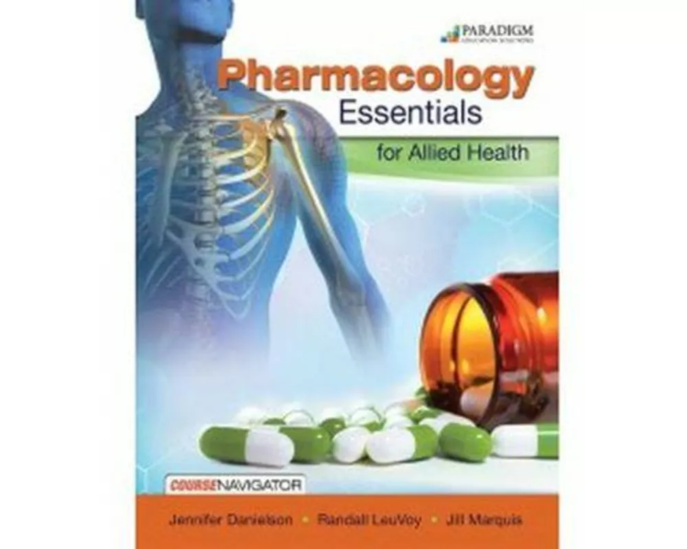Pharmacology Essentials for Allied Health