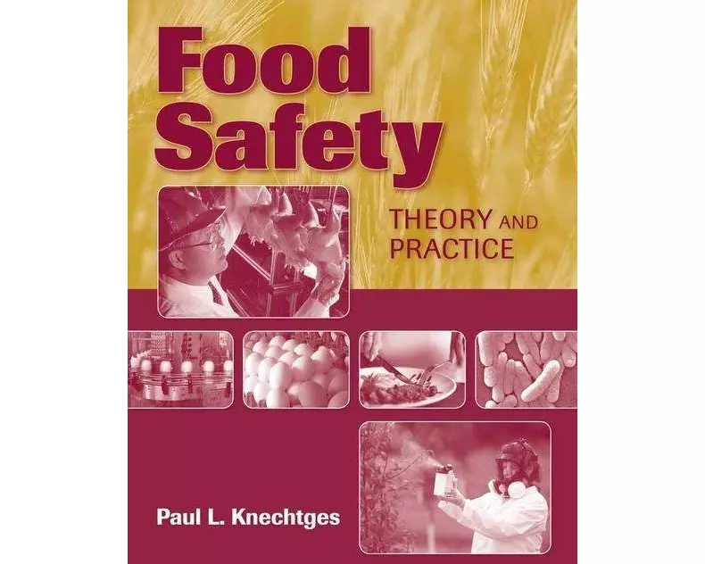 Food Safety: Theory And Practice