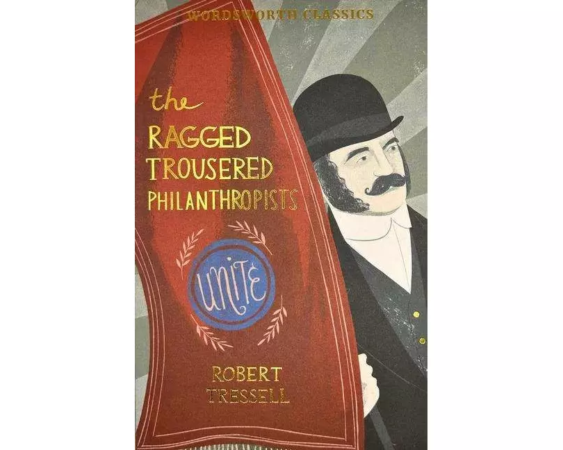 The Ragged Trousered Philanthropists