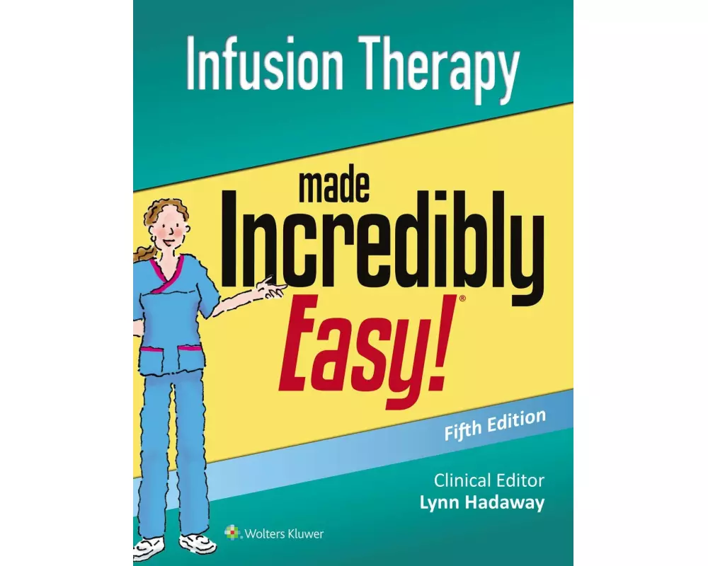 Infusion Therapy Made Incredibly Easy