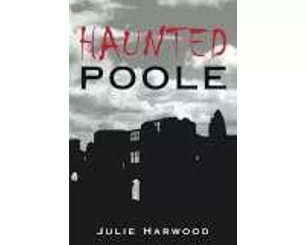 Haunted Poole