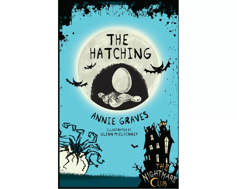 The Nightmare Club 8: The Hatching