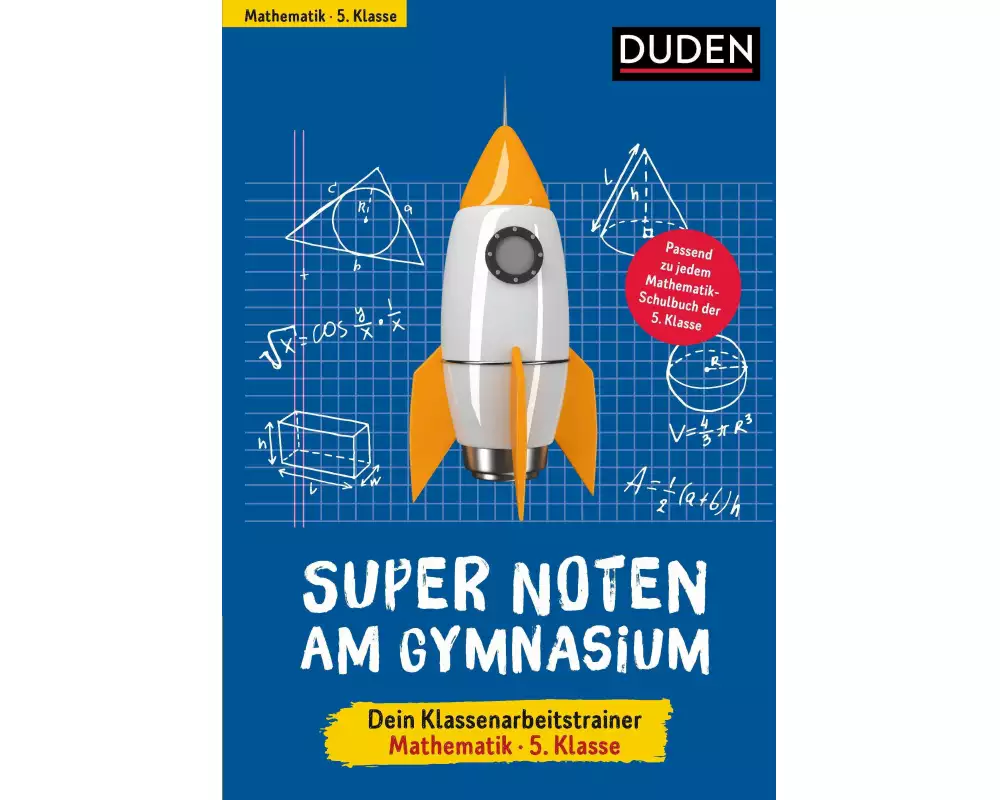 Super Noten am Gymnasium – Klassenarbeitstrainer Mathematik 5. Klasse