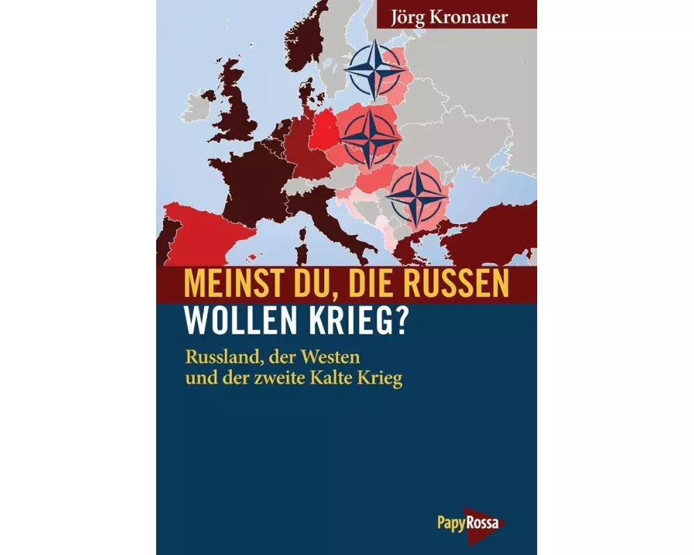 Meinst Du, die Russen wollen Krieg?