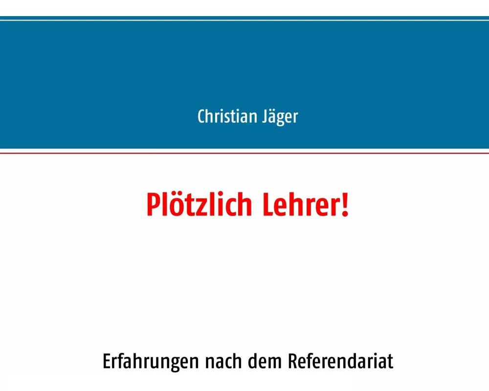 Plötzlich Lehrer!