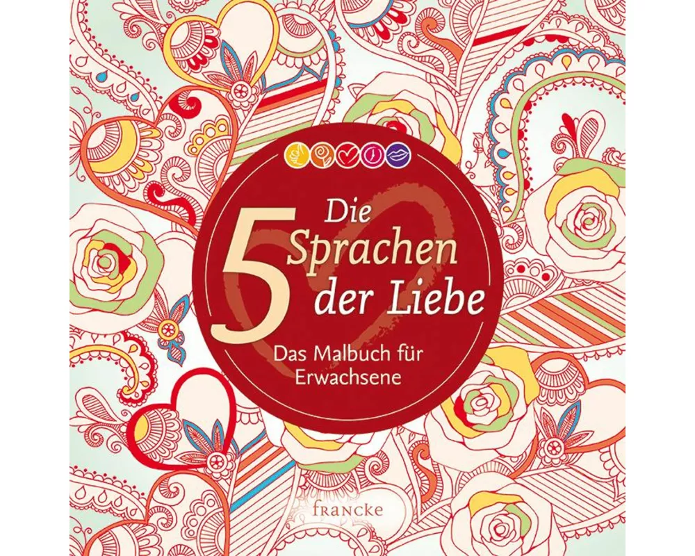 Die 5 Sprachen der Liebe