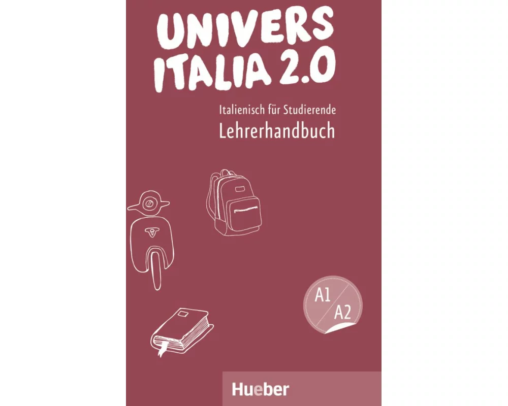UniversItalia 2.0 A1/A2. Lehrerhandbuch