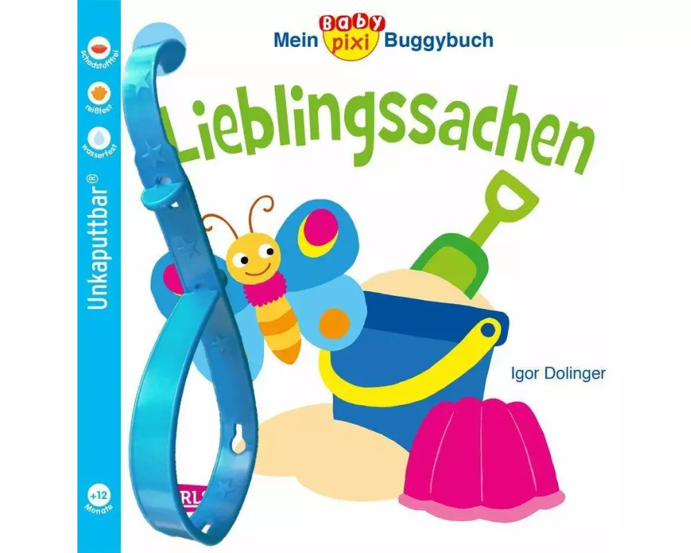 Baby Pixi (unkaputtbar) 46: Mein Baby-Pixi Buggybuch: Lieblingssachen