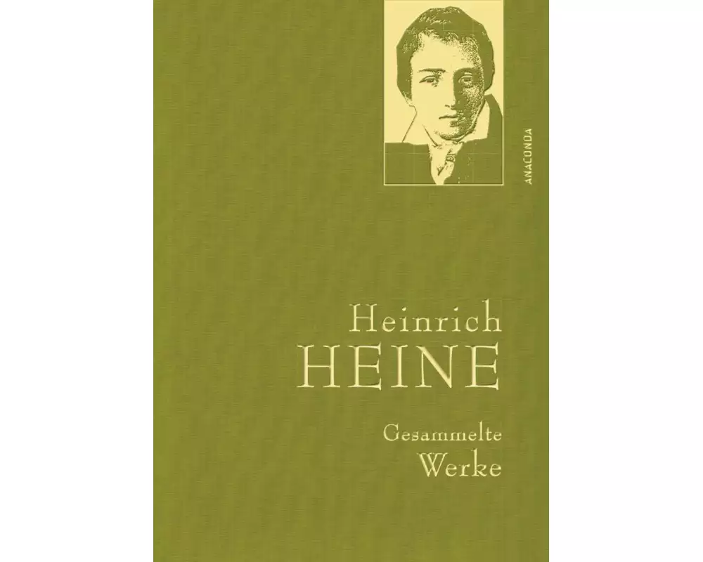 Heinrich Heine, Gesammelte Werke