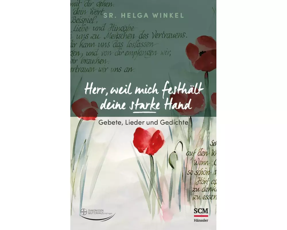 Herr, weil mich festhält deine starke Hand