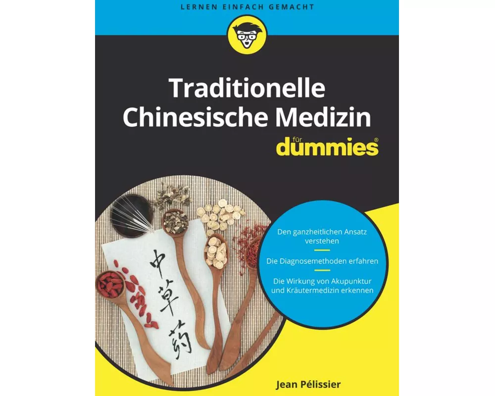 Traditionelle Chinesische Medizin für Dummies