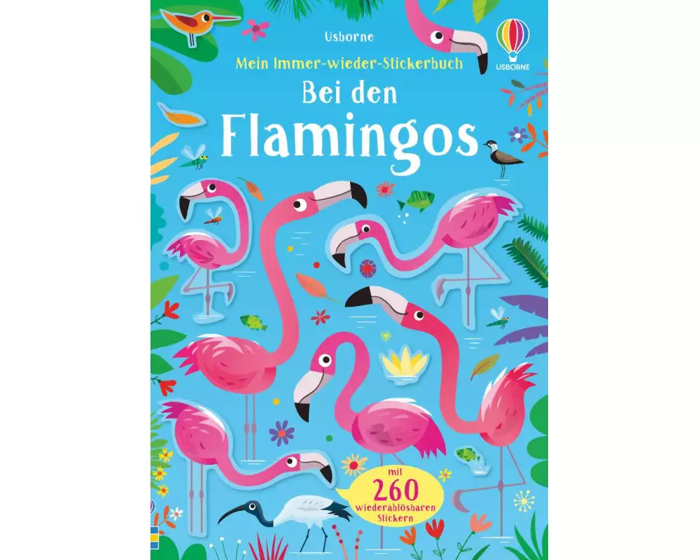 Mein Immer-wieder-Stickerbuch: Bei den Flamingos