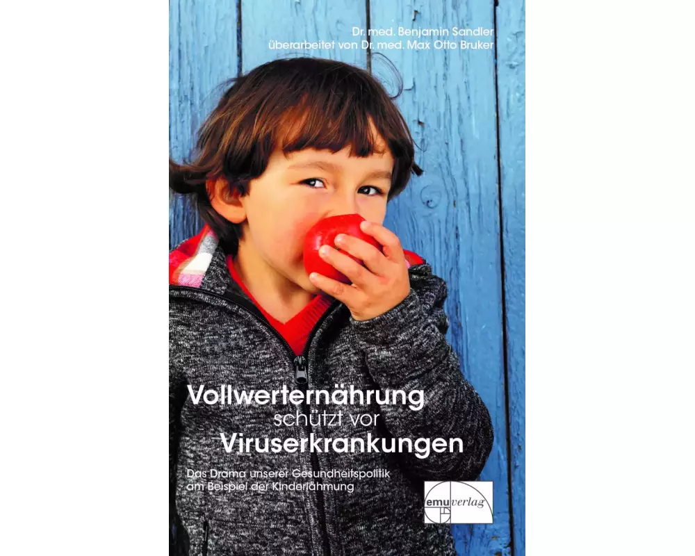 Vollwerternährung schützt vor Viruserkrankungen