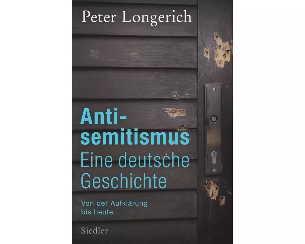 Antisemitismus: Eine deutsche Geschichte