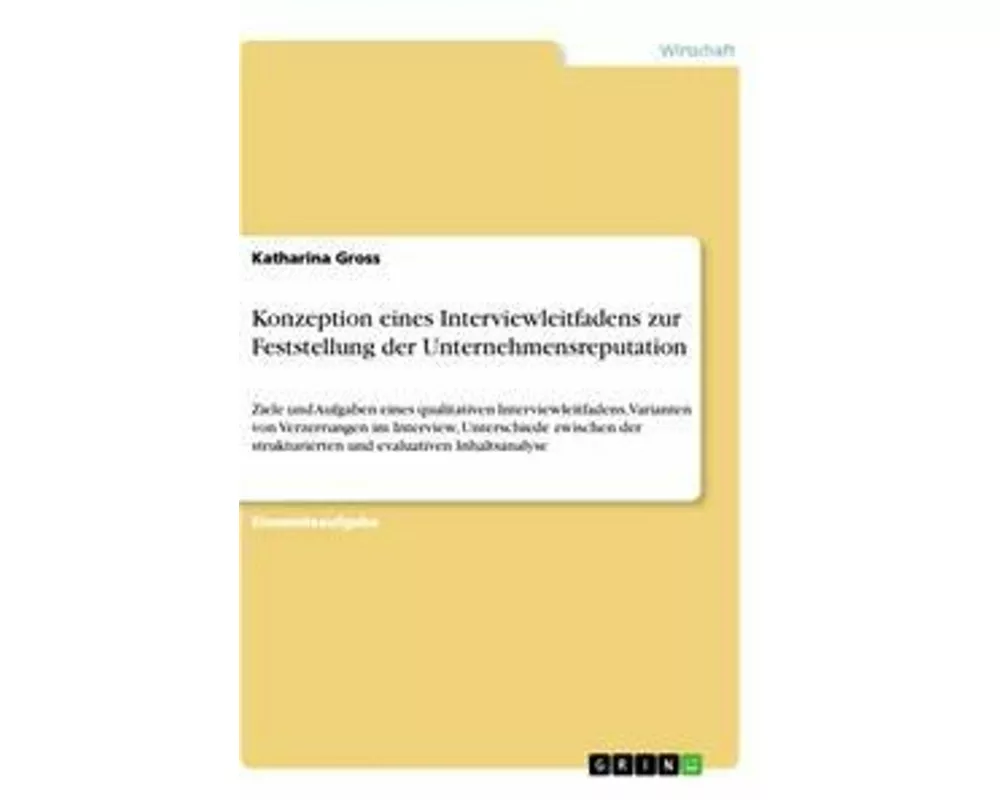 Konzeption eines Interviewleitfadens zur Feststellung der Unternehmensreputation