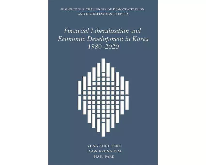 Financial Liberalization and Economic Development in Korea, 1980-2020