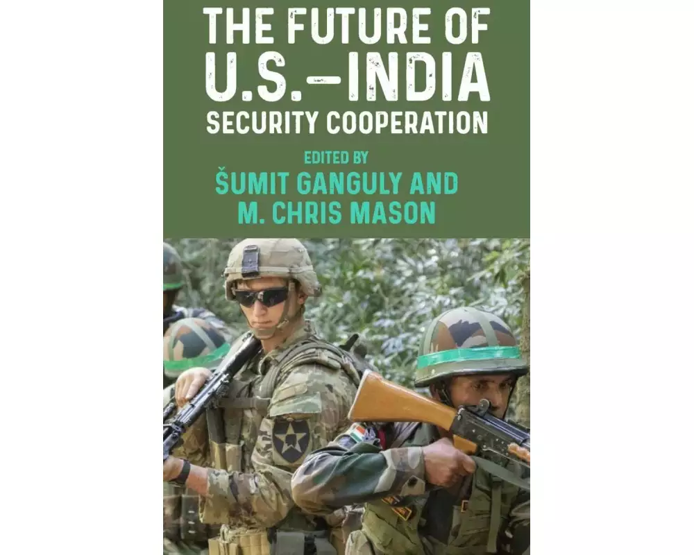 The Future of U.S.–India Security Cooperation