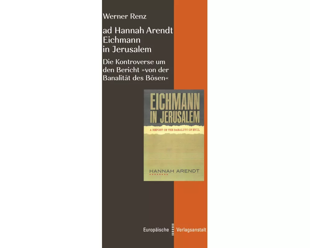 ad Hannah Arendt - Eichmann in Jerusalem