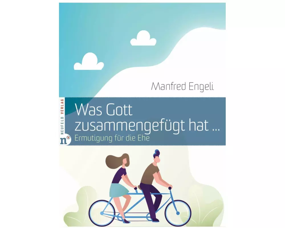 Was Gott zusammengefügt hat