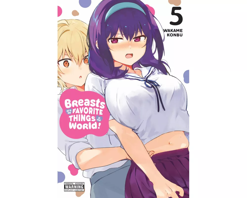 Breasts Are My Favorite Things in the World!, Vol. 5