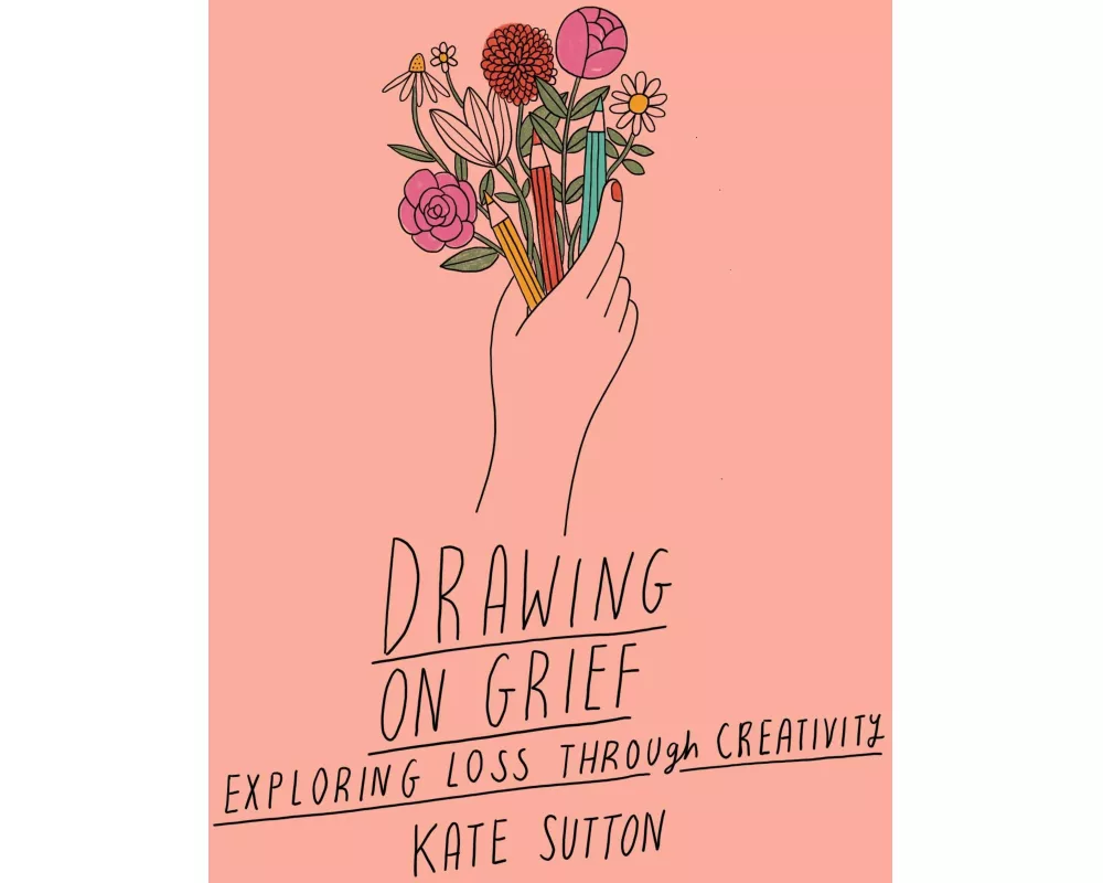 Drawing On Grief: Volume 1