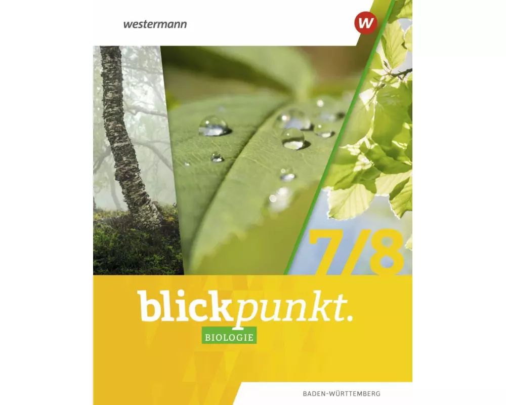 Blickpunkt Biologie 7 / 8. Schulbuch. Für Baden-Württemberg
