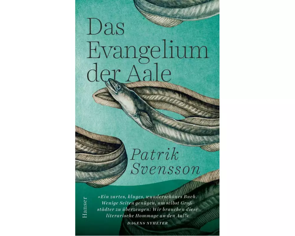 Das Evangelium der Aale