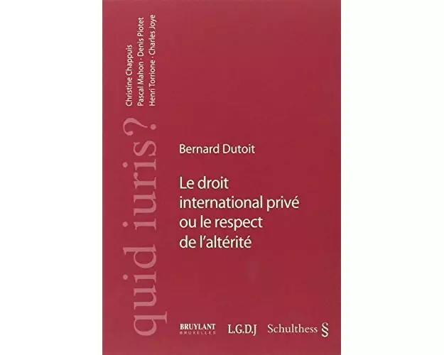 Le droit international privé ou le respect de l'altérité