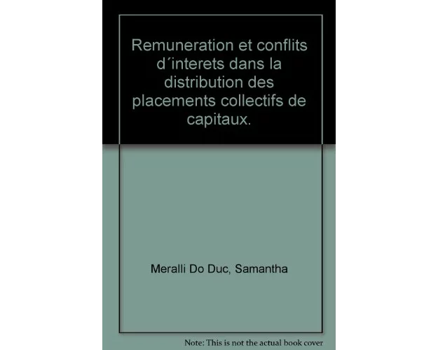 Rémunération et conflits d'intérêts dans la distribution des placements collectifs de capitaux