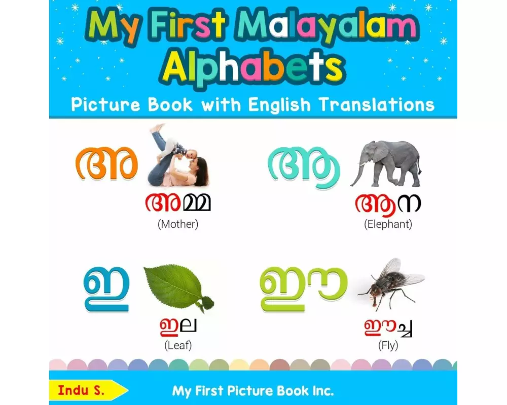 My First Malayalam Alphabets Picture Book with English Translations