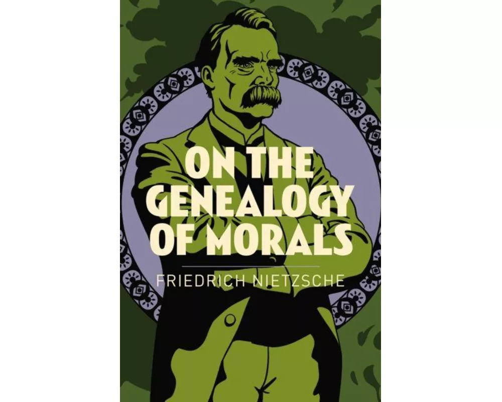 On The Genealogy Of Morals