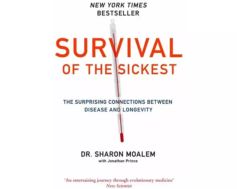 Survival of the Sickest