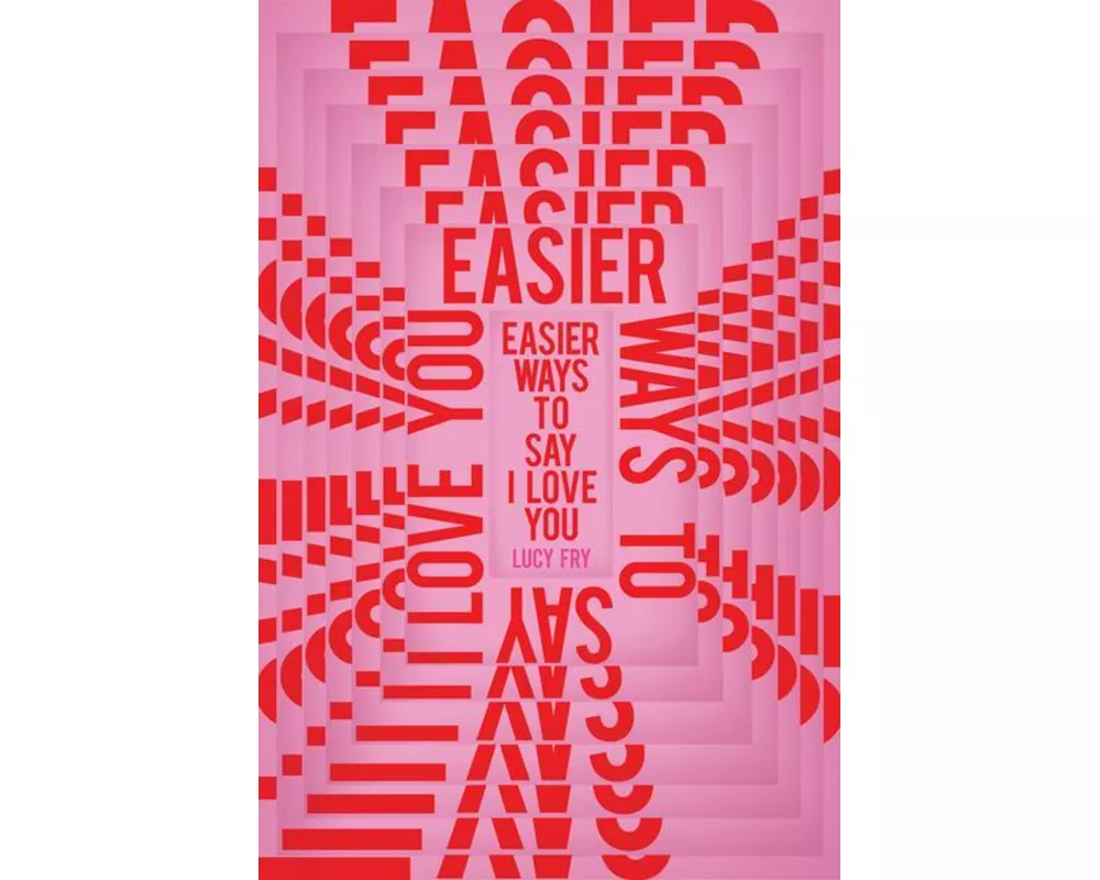 Easier Ways to Say I Love You