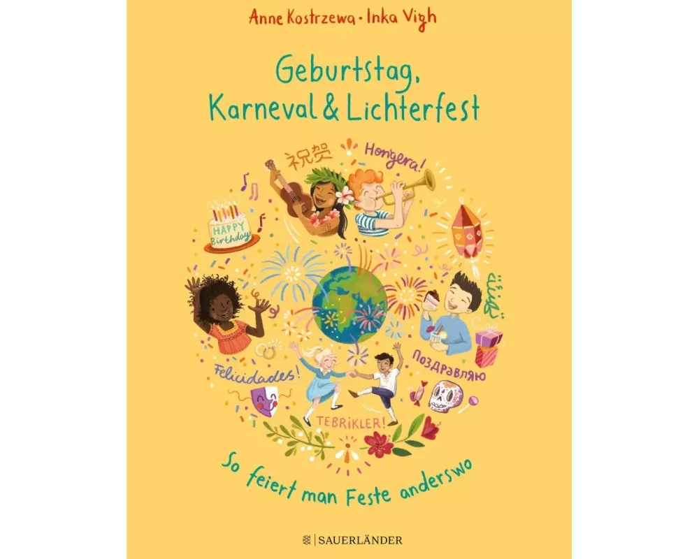 Geburtstag, Karneval & Lichterfest – So feiert man Feste anderswo