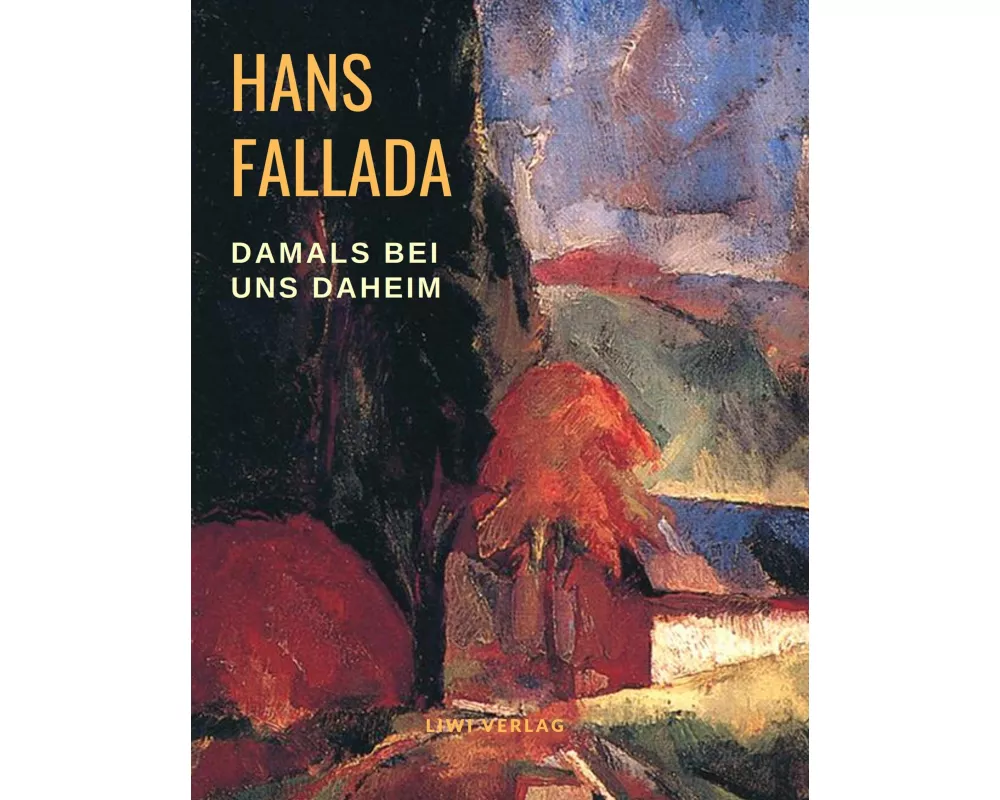 Damals bei uns daheim