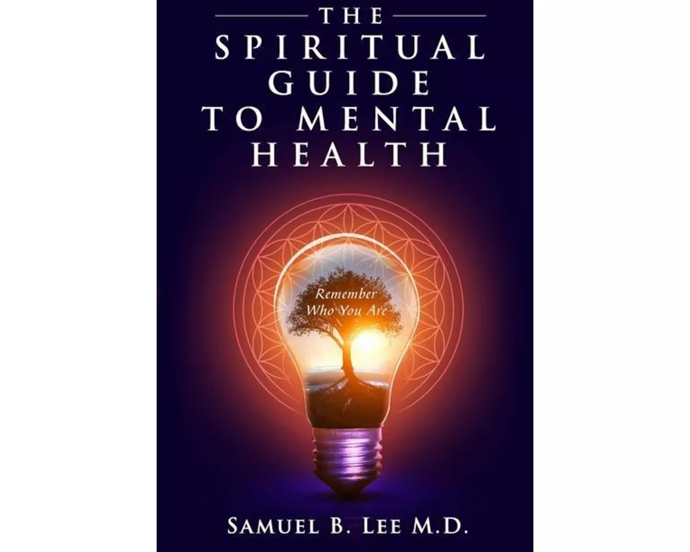The Spiritual Guide to Mental Health