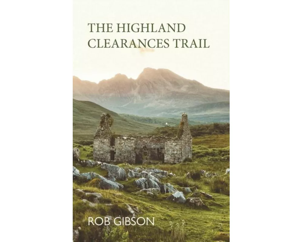 The Highland Clearances Trail