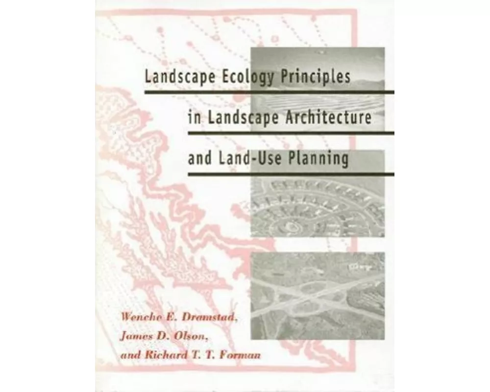 Landscape Ecology Principles in Landscape Architecture and Land-use Planning