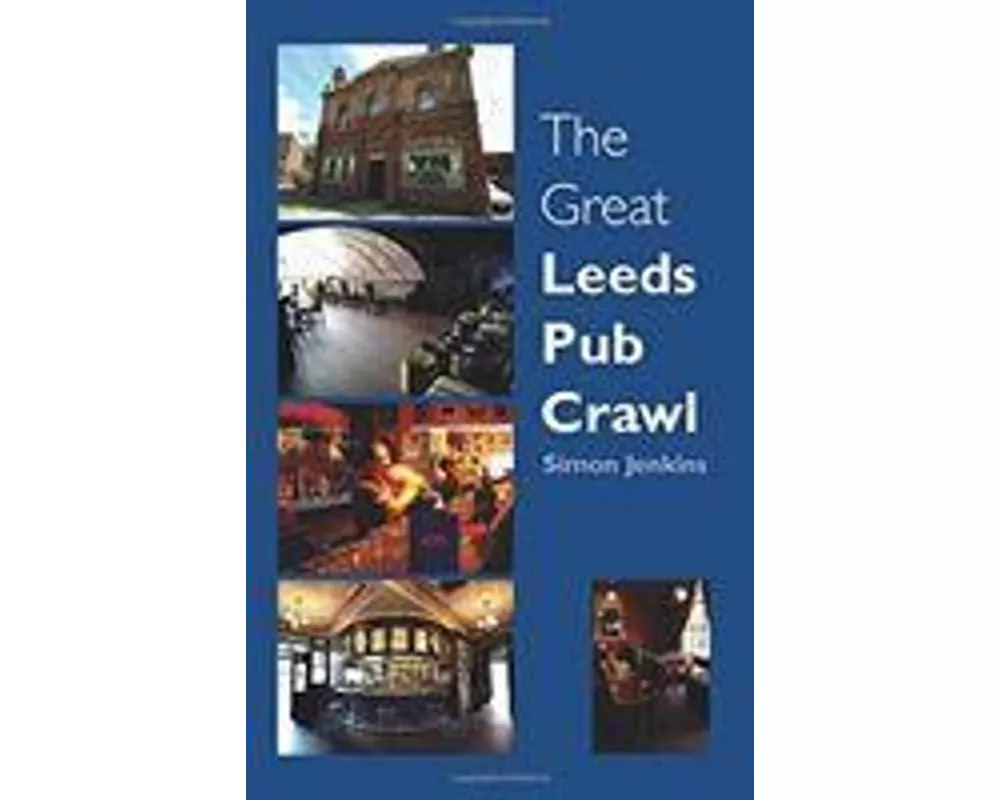 The Great Leeds Pub Crawl